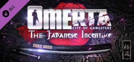 Omerta - City of Gangsters: The Japanese Incentive